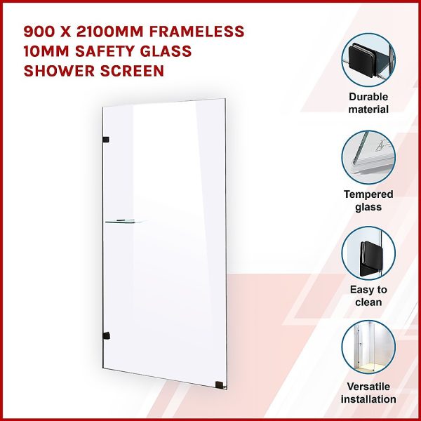 900 x 2100mm Frameless 10mm Safety Glass Shower Screen